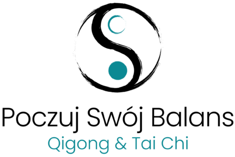 Poczuj Swój Balans Qigong &Tai Chi